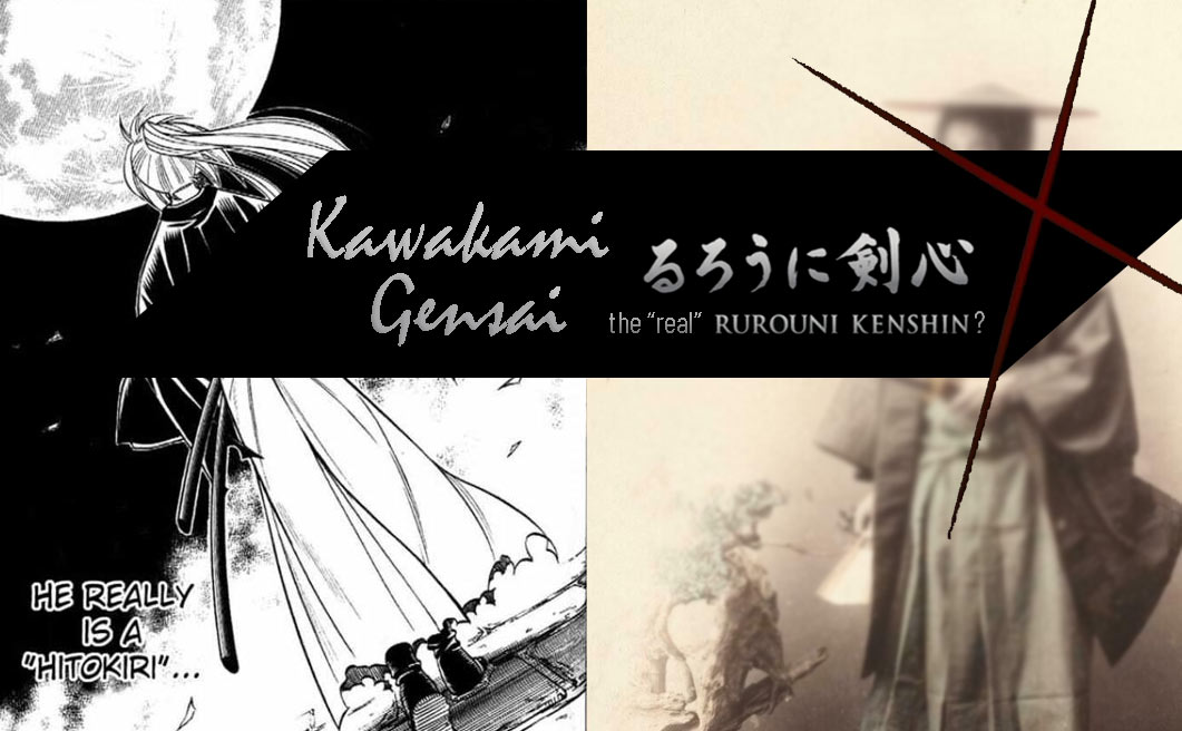 Travels: Kawakami Gensai - The Real Rurouni Kenshin - SkywingKnights