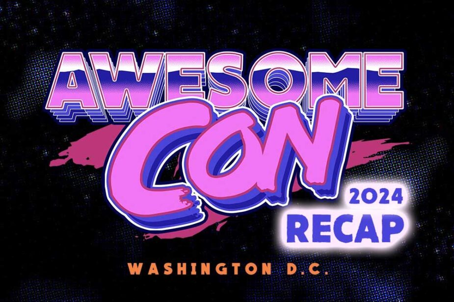 Awesome Con 2024 Recap Blog